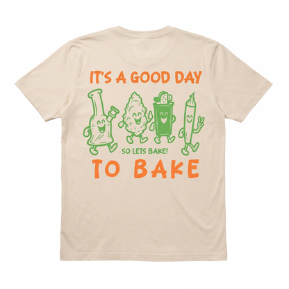 It's a Good Day to Bake T-Shirt