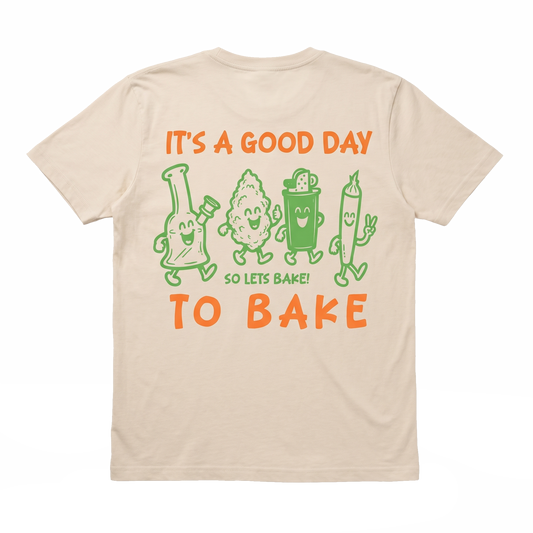 It's a Good Day to Bake T-Shirt